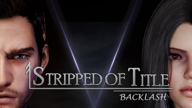 Stripped of Title: Backlash - Episode 1 Free Download