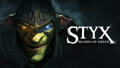 Styx: Blades of Greed Free Download