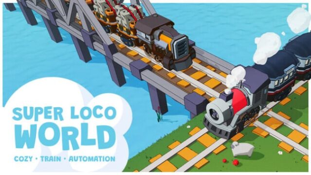 Super Loco World - Cozy Train Automation Free Download