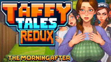 Taffy Tales Redux : The Morning After Free Download
