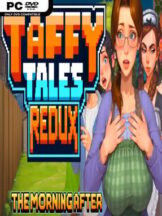 Taffy Tales Redux : The Morning After (v1.0.36 & Uncensored) Free Download