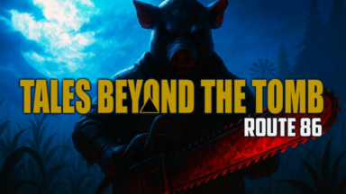 Tales Beyond The Tomb - Route 86 Free Download