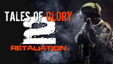 Tales of Glory 2 - Retaliation (VR) Free Download