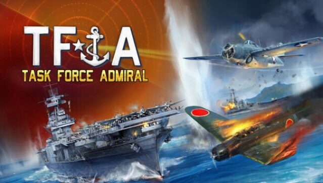 Task Force Admiral - Vol.1: American Carrier Battles Free Download