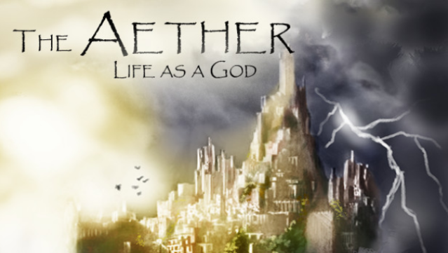 The Aether: Life As A God Free Download