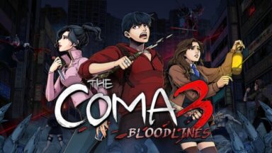 The Coma 3: Bloodlines Free Download