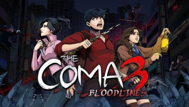 The Coma 3: Bloodlines Free Download
