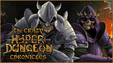 The Crazy Hyper-Dungeon Chronicles Free Download