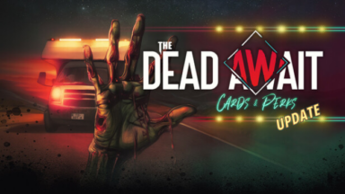 The Dead Await Free Download