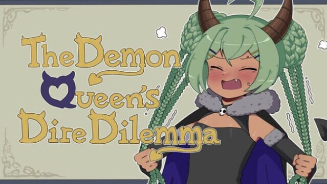 The Demon Queen's Dire Dilemma Free Download