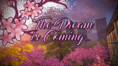 The Dream is Coming... Free Download