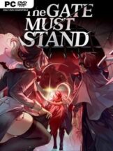 The Gate Must Stand Free Download