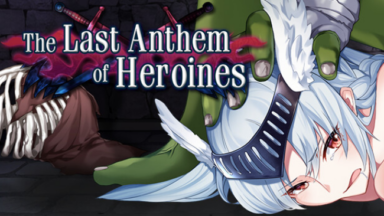 The Heroines' Last Anthem Free Download
