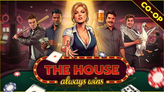 The House Always Wins Free Download
