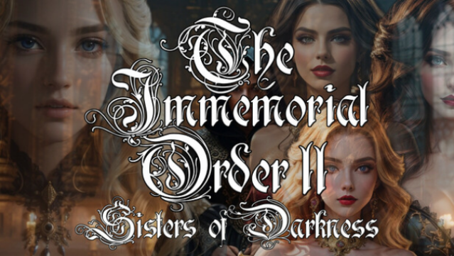 The Immemorial Order II Sisters of Darkness Free Download