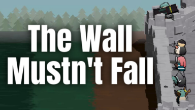 The Wall Mustn't Fall Free Download