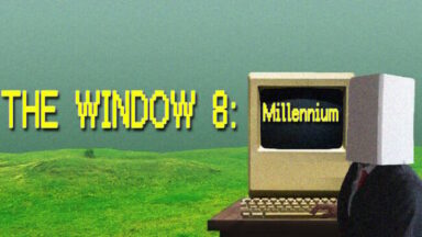 The Window 8:Millennium Free Download