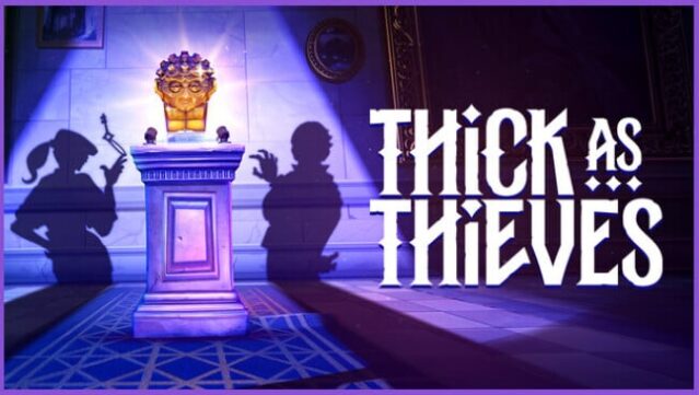 Thick As Thieves Free Download