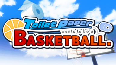 Toilet paper wants to be a basketball Free Download