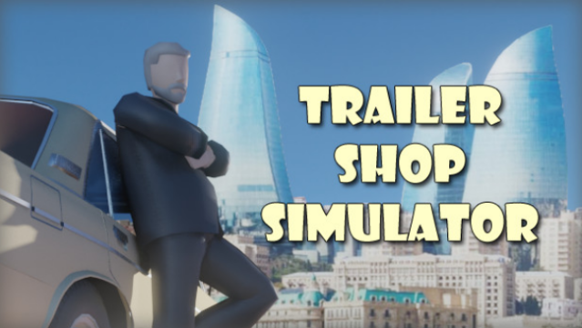 Trailer Shop Simulator Free Download