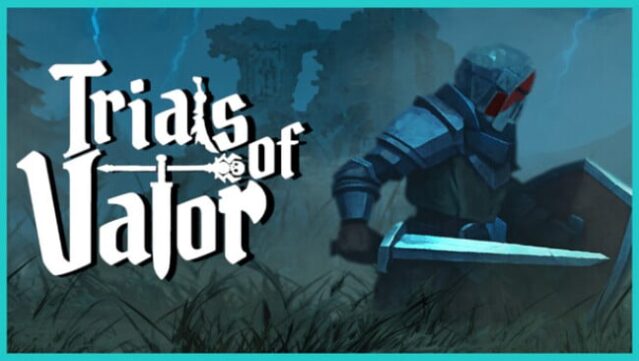 Trials of Valor Free Download