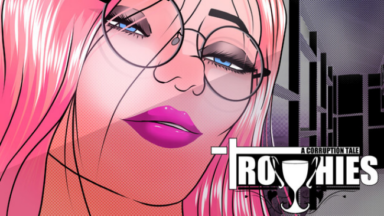 Trophies: A Corruption Tale Free Download