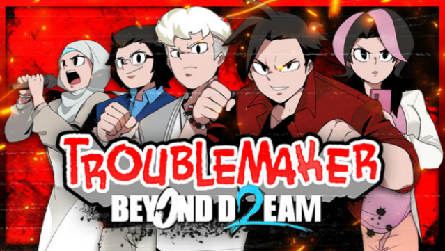 Troublemaker 2: Beyond Dream Free Download