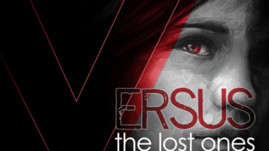 VERSUS: The Lost Ones Free Download