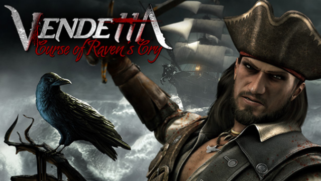 Vendetta - Curse of Raven's Cry Deluxe Edition Free Download