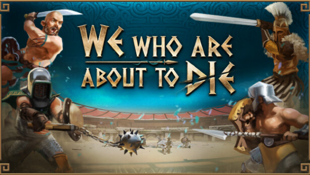 We Who Are About to Die Free Download