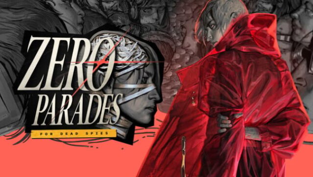 ZERO PARADES: For Dead Spies Free Download