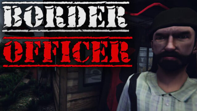 Border Officer Free Download