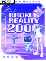 Broken Reality 2000 Free Download