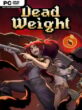 Dead Weight