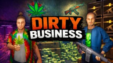 Dirty Business Free Download