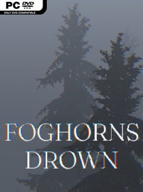 Foghorns Drown Free Download