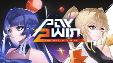 Pay 2 Win: The World is Mine Free Download