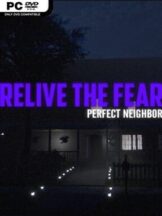 Relive the Fear – Perfect Neighbor Free Download
