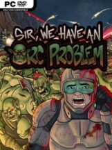 Sir, We Have an Orc Problem (v2026.07.27) Free Download