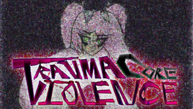 TraumaCore Violence Free Download