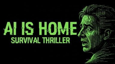AI is Home - Survival Thriller Free Download