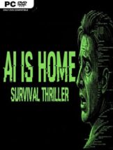 AI is Home – Survival Thriller Free Download