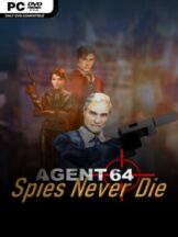 Agent 64: Spies Never Die (v1004) Free Download
