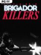 Brigador Killers