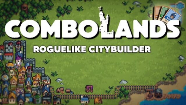 Combolands: Roguelike Citybuilder Free Download