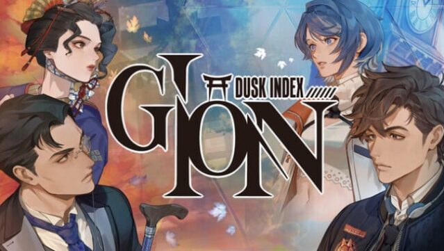 DUSK INDEX: GION（ダスクインデックスギオン） Free Download