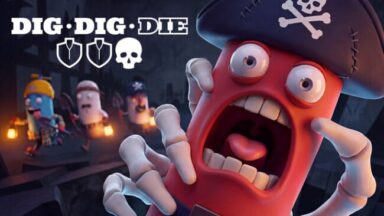 Dig, Dig, Die Free Download