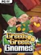 Greedy Greedy Gnomes