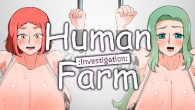 Human Farm : Investigation : (Uncensored) Free Download