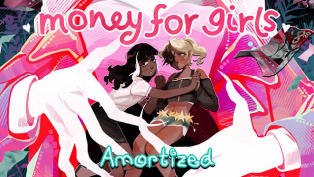 Money for Girls: Amortized Free Download